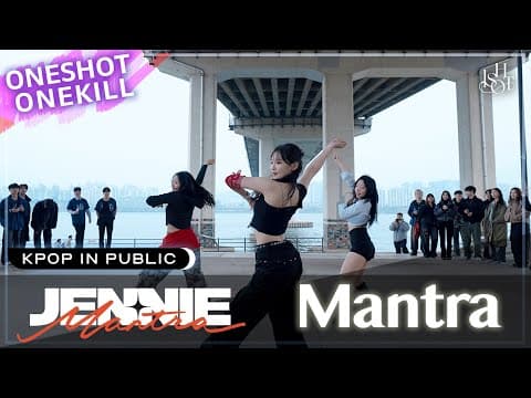 [KPOP IN PUBLIC] JENNIE - 'Mantra' Choreography by GaHyun (ONESHOT crew) | 원샷크루