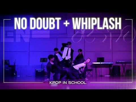 [KPOP IN SCHOOL] 2025 서울매그넷고 축제 찬조공연 | No Doubt, Whiplash  Dance Cover by ONESHOT crew