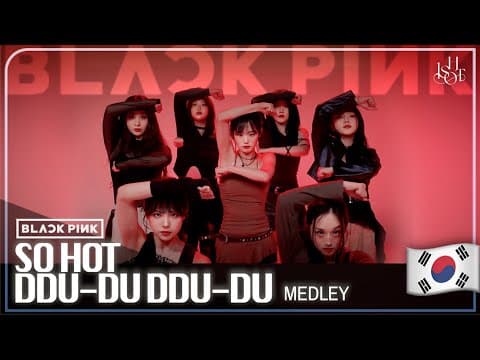 BLACKPINK - SO HOT + 뚜두뚜두 (DDU-DU DDU-DU) DANCE MEDLEY Choreography by Gahyun Kim | ONESHOT crew